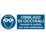 Cartello Obbligo di Occhiali Durante la Pulizia Con Aria Compressa mm 350x125 Alluminio