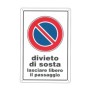 Cartello Lasciare Libero Passaggio