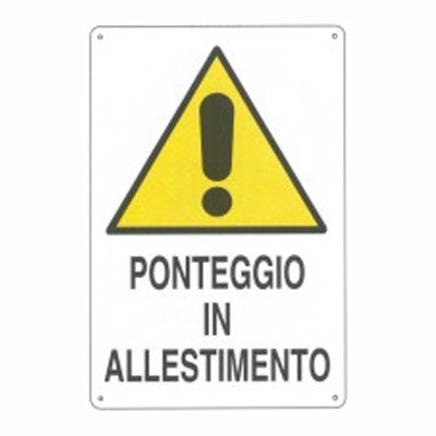 Cartello Ponteggio in Allestimento