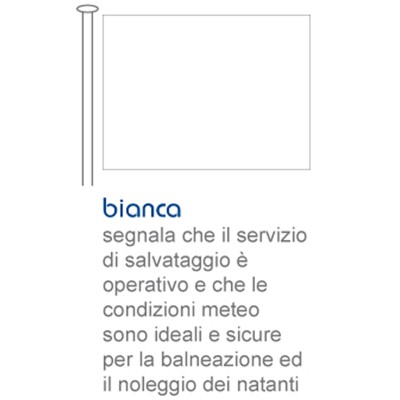 BANDIERA BIANCA 70X100 SEGNALAZIONE STABILIMENTI BALNEARI