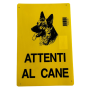 Cartello Attenti Al Cane In PVC Resistente Dimensioni 20x30 Cm